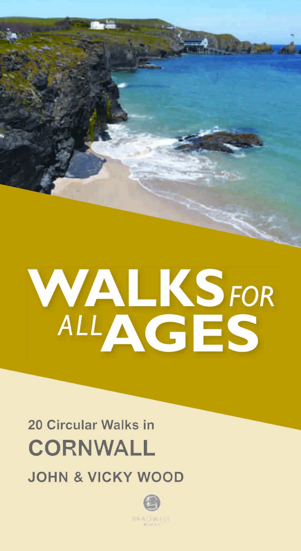 Cornwall Walks for all Ages: 20 Short Walks for All the Family
