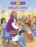 Jesus Lives! the Easter Story: The Easter Story (Happy Day) by 