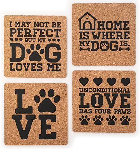 Dog Lover Gift Cork Coaster Set By Yay Delicious: Home Is Where My Dog Is; Unconditional Love Has Four Paws; I May Not Be Perfect But My Dog Loves Me; Love