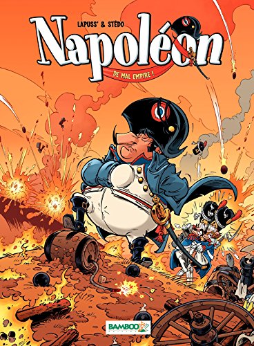 Napoléon: De mal empire ! (French Edition) by Lapuss'
