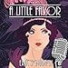 A Little Favor by 
