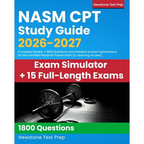 NSCA CPT Study Guide: UPDATED All-in-One CPT Review + 600 Practice