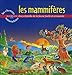 Les mammifères : Encyclopédie de la faune facile et amusante by 