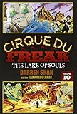 Cirque Du Freak: The Manga, Vol. 10: The Lake of Souls