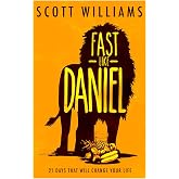Fast Like Daniel: 21 Days That Will Change Your Life