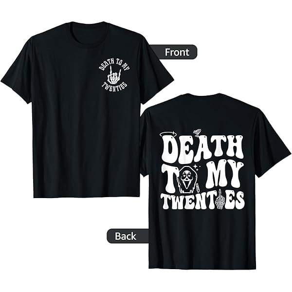 Amazon.com: Death to My Twenties Funny R.I.P 20s, 30th Birthday