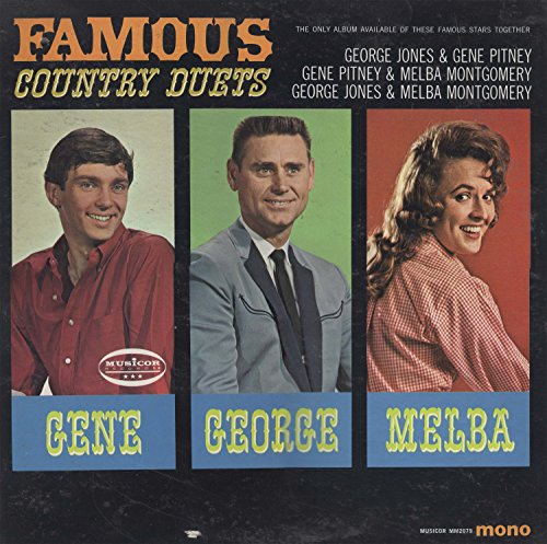 (Unknown) - Famous Country Duets George Jones, Gene Pitney, Melba Montgomery - Zortam Music