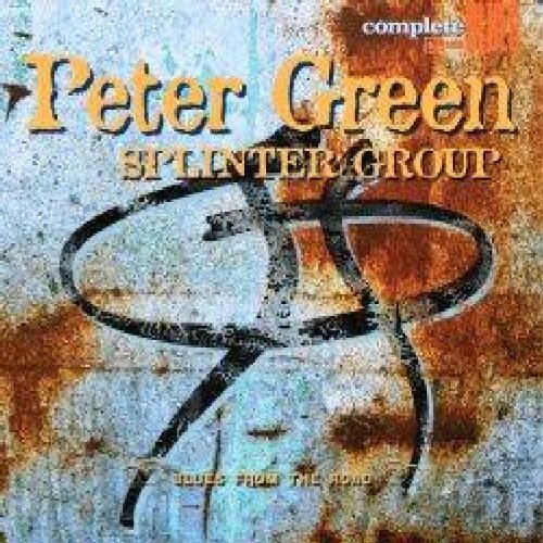 Peter Green Splinter Group - Steady Rollin