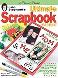 Julie Stephani's Ultimate Scrapbook Guide (More Than Memories) by J. Stephani