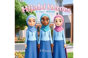 Hijabi Heroes: A Busy Welcome