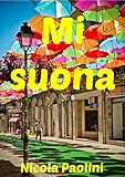 Mi suona (Italian Edition)