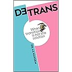 DETRANS: When transition is not the solution