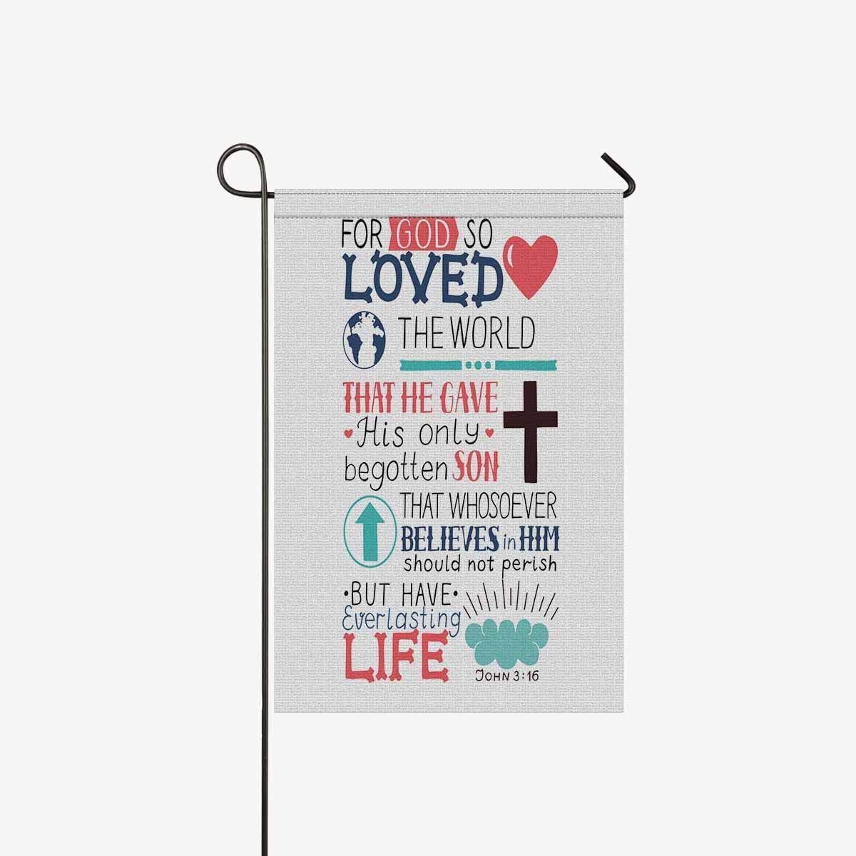 N/N Christian Bible Verse John 3:16 for God So Loved The World Garden Flags House Banner Decorative Flags Home Outdoor Yard Flags 12" x 18" (Without Flagpole).