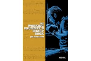 The Working Drummer’s Chart Book By Joe Bergamini