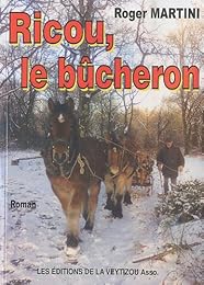 Ricou, le bûcheron