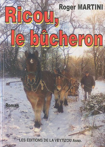 Ricou, le bûcheron