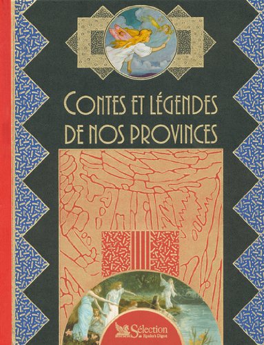 Contes et légendes de nos provinces