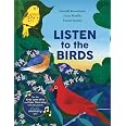 Listen Bird Listen to the Birds: Kroodsma, Donald, Mazilu, Léna, Gueny, Yoann ...