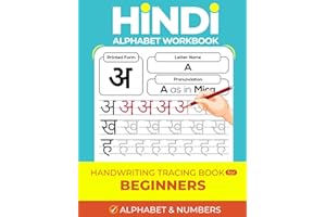 Hindi Alphabet Workbook Handwriting Tracing Book for Beginners: Learn to Write Hindi Letters & Numbers (Sanskrit Language Lea