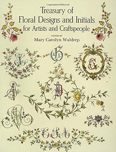 Download Treasury of Floral Designs and Initials for Artists and Craftspeople PDF