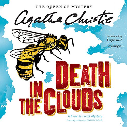 Death in the Clouds: A Hercule Poirot Mystery  (Hercule Poirot Mysteries, Book 12), by Agatha Christie
