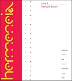 Luke 3: A Commentary on the Gospel of Luke 19:28-24:53 (Hermeneia: a Critical and Historical Commentary on the Bible) (Hermeneia: A Critical & Historical Commentary on the Bible)