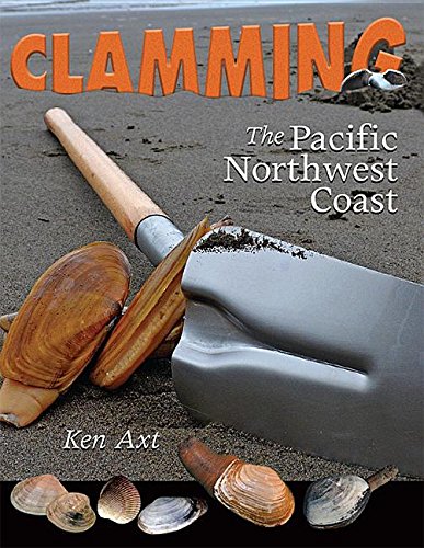 Clamming The Pacific Northwest Coast (Road Trip)