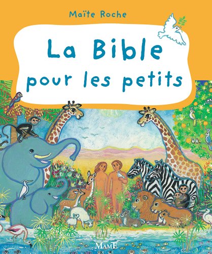 Download La Bible pour les petits (La Bible des tout-petits) (French Edition)