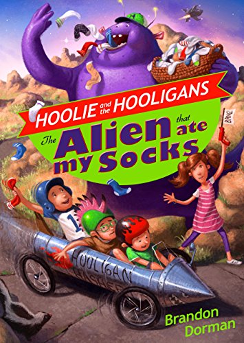 The Alien That Ate My Socks (Hoolie and the Hooligans)
