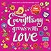 Everything Grows with Love Mini Wall Calendar 2019 by