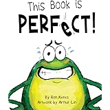 This Book Is Perfect!: A Funny Interactive Read Aloud Picture Book For Kids Ages 3-7