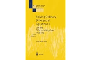 Solving Ordinary Differential Equations II: Stiff and Differential-Algebraic Problems (Springer Series in Computational Mathematics)