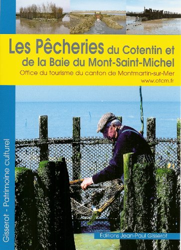 Les  pêcheries du Cotentin et de la Baie du Mont-Saint-Michel