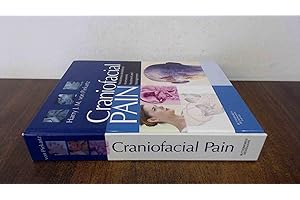 Craniofacial Pain: Neuromusculoskeletal Assessment, Treatment and Management