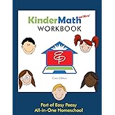 KinderMath and More Workbook: Color Edition: Part of the Easy Peasy All-In-One Homeschool