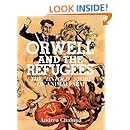 Orwell and the Refugees: The Untold Story of Animal Farm