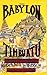 From Babylon to Timbuktu: A History of the Ancient Black Races Including the Black Hebrews