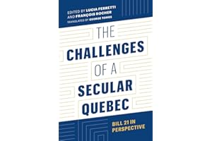 The Challenges of a Secular Quebec: Bill 21 in Perspective
