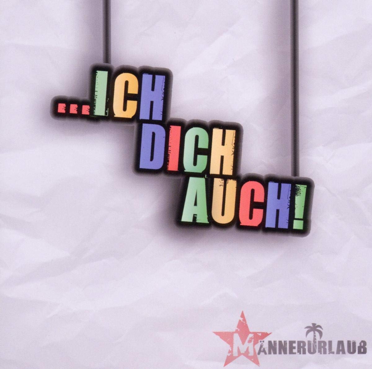 ...Ich Dich Auch! Männerurlaub Amazon.de MusikCDs & Vinyl ...Ich Dich Auch! Männerurlaub Amazon.de MusikCDs & Vinyl