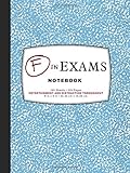 F in Exams Notebook