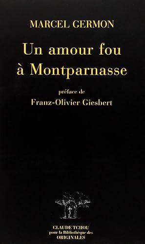 Download Un amour fou à Montparnasse PDF