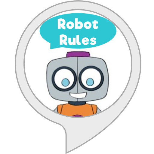Robot Rules (Setting Expectations) Alexa Skills