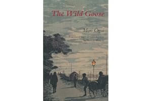 The Wild Goose (Michigan Monograph Series in Japanese Studies Book 14)