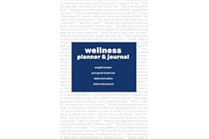 Wellness Planner & Journal for a Healthier Lifestyle. Compatible with Weight Watchers - 8.5" x 5.5": A weight and food tracker to help support a healthier lifestyle and new you.