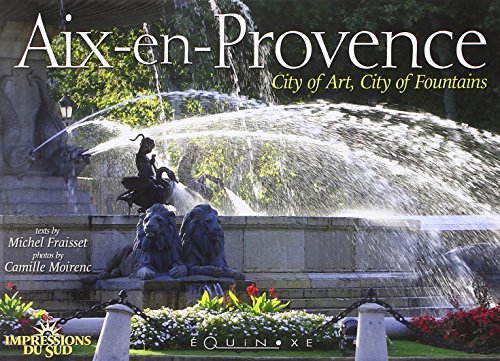 Aix-en-Provence, ville d'art, ville d'eau