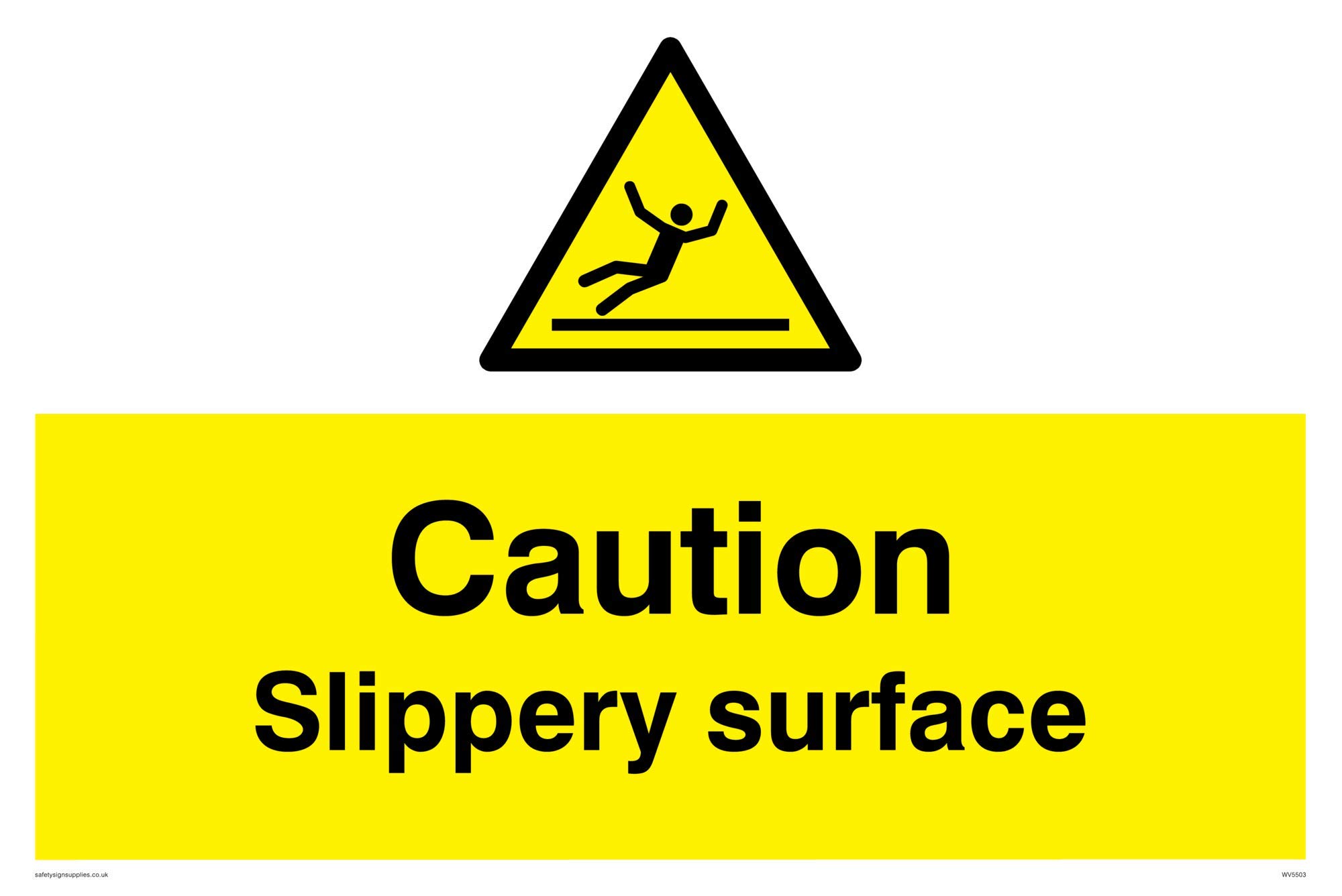 Caution Slippery Surface