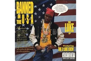 Banned in the USA: The Luke LP