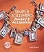 Simple Soldered Jewelry & Accessories: 40+ Creative Projects by 