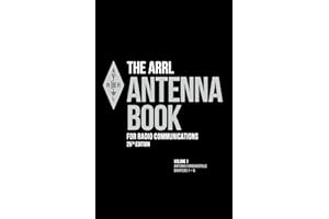 The ARRL Antenna Book for Radio Communications; Volume 1: Antenna Fundamentals
