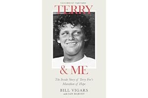 Terry & Me: The Inside Story of Terry Fox's Marathon of Hope